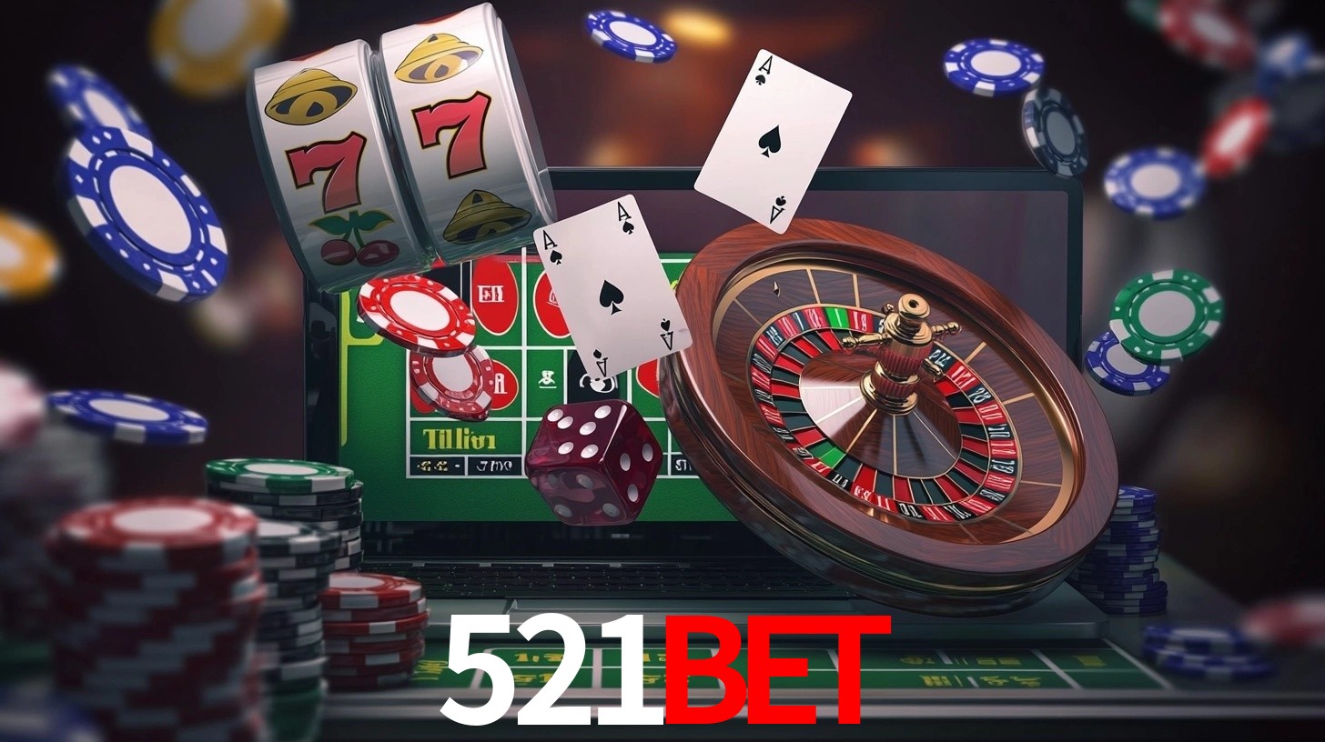 521bet: Jogos de Caça-Níqueis-Altas Recompensas, Roleta-Velocidade, Blackjack-Desafios Máximos